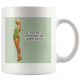 Bringing Me Down White Mug