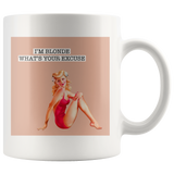 What's Your Excuse White Mug