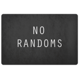 No Randoms Doormat
