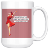 Just Live White Mug