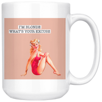 What's Your Excuse White Mug