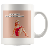 What's Your Excuse White Mug